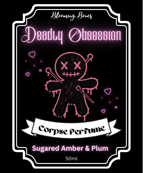 Deadly Obsession-Corpse Perfume